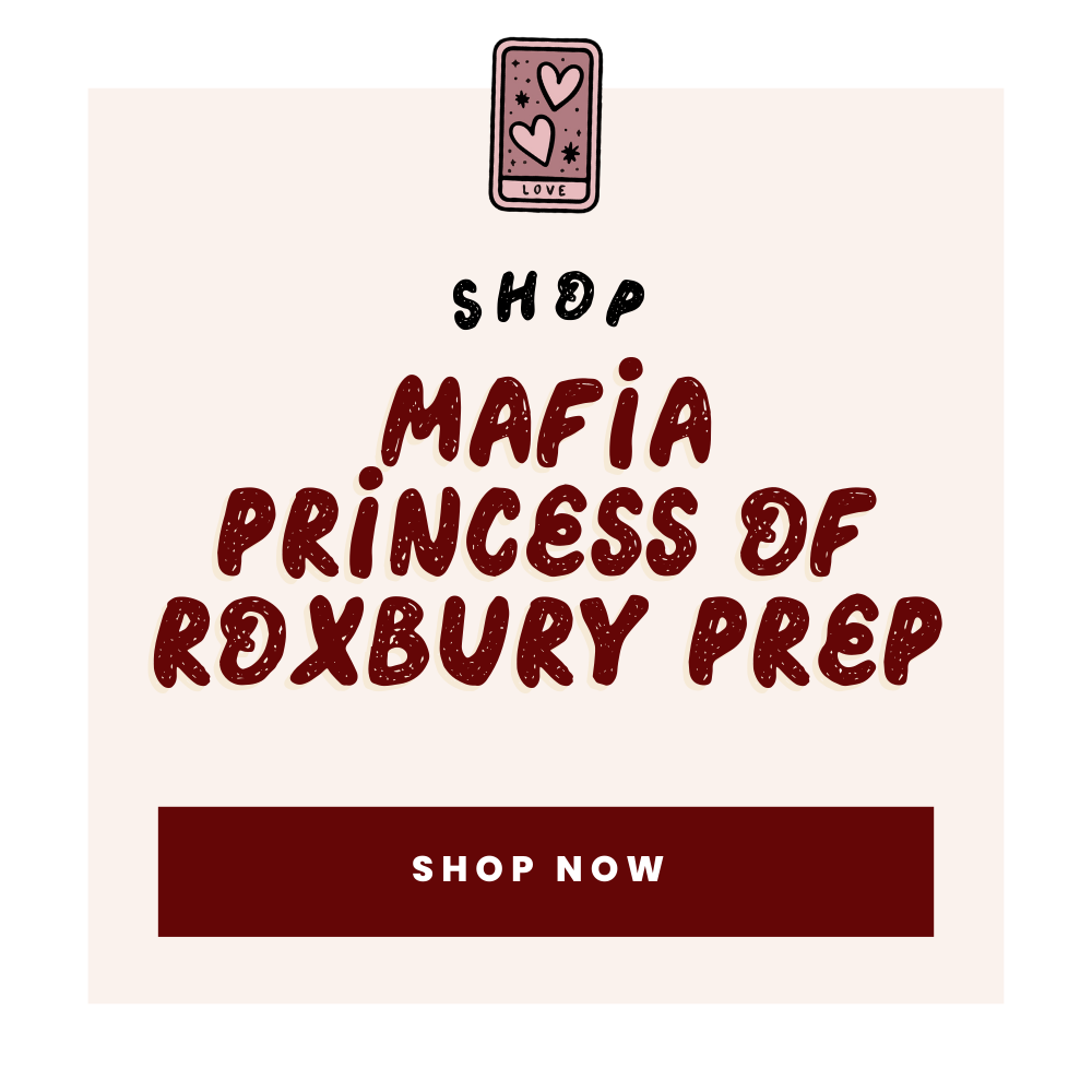 Mafia Princess Of Roxbury Prep