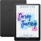 Daring Journey- A Teenagers Guide To Being Unapologetically You